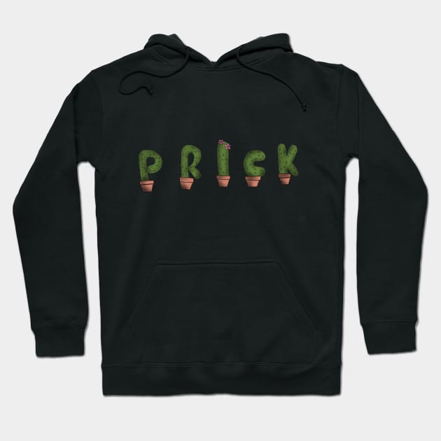 PRICK Hoodie by paigedefeliceart@yahoo.com